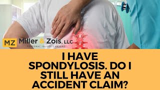 Spondylosis Car Accident  Do I Have a Case [upl. by Errecart]