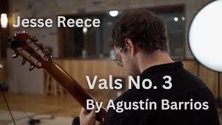 Vals Op8 No3 by Agustín Barrios Mangoré performed by Jesse Reece  ExAequo Artist Residency 2023 [upl. by Aytac]