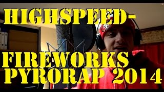 Feuerwerksrap 2014  Funke im Blut  Highspeedfireworks  Silvesterrap [upl. by Kaslik302]