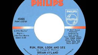 1966 HITS ARCHIVE Run Run Look And See  Brian Hyland mono 45 [upl. by Zoubek]