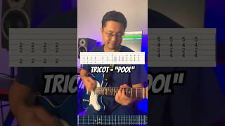 Tricot quotPoolquot guitarcover guitartabs guitartutorial [upl. by Amron]