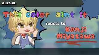 This color aint it reacts to Kenji Miyazawa  BSD x MHA crossover  Fanfic au [upl. by Juliet]