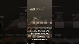 RITMO FERAS DO PISEIRO NO PA600 KORG [upl. by Aneetsirk]