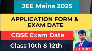 JEE Main 2025 Application form and exam date [upl. by Ib78]