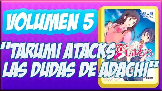 Adachi to Shimamura NOVELA LIGERA VOLUMEN 5 RESUMEN SDC [upl. by Silado]