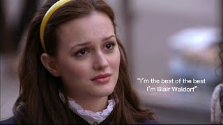 Blair Waldorf showing why she’s the best of the best [upl. by Yhtac]