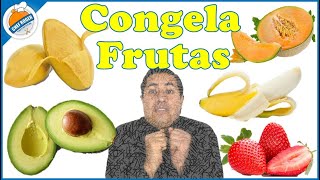 Como CONGELAR FRUTAS para la cuarentena quedateencasa [upl. by Baiss]