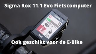 Sigma Rox 111 Evo EBikeFietscomputer Wielrennershop [upl. by Thessa]