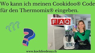 Wo muss ich meinen Cookidoo® Code für den Thermomix® eingeben [upl. by Ylaek]