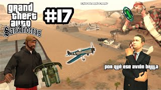 UNOS LOCOS EN EL DESIERTO  GTA SAN ANDREAS  Ep 17 [upl. by Eyahc]