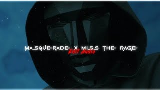 masquerade X miss the rage edit audio  siouxxie amp trippie redd [upl. by Walsh]