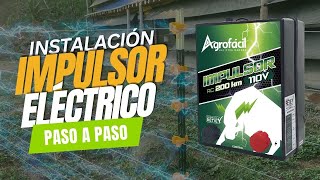 Instalación del Impulsor Eléctrico Agrofácil y Accesorios para Cerca Eléctrica [upl. by Eceela]