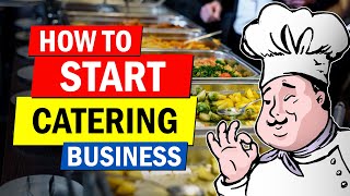 How to Start a Catering Business  Profitable Business Idea for Beginners [upl. by Christmann714]