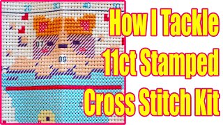 Cross Stitch Tutorial  How I Tackle An 11 Count Stamped Canvas [upl. by Maillij]