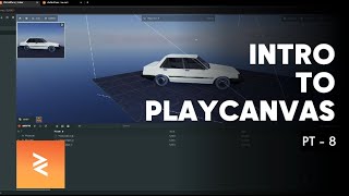 Getting Started with Playcanvas  PT 8 [upl. by Atteloj]