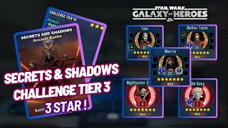 Secrets amp Shadows Tier 3 Event 3 Star Surviving from Sidious Madness SWGOH [upl. by Nnayelsel]