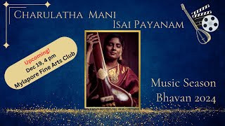 Season 2024 Live Isai Payanam at Bhavan Chennai [upl. by Ahsinad]