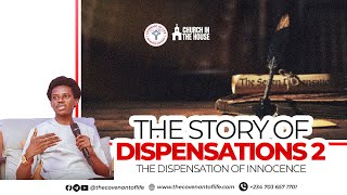 THE STORY OF DISPENSATIONS  PART 2  OLUWATOBILOBA OSHUNBIYI  CHURCH IN THE HOUSE [upl. by Imuy]