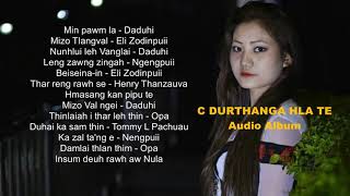 C DURTHANGA HLA TE  AUDIO ALBUM  LOVE SONG [upl. by Asir]