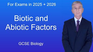 GCSE Biology Revision quotBiotic and Abiotic Factorsquot [upl. by Nosnah]