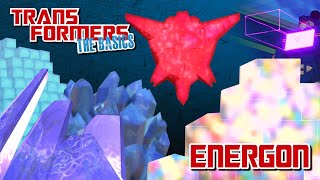 TRANSFORMERS THE BASICS on ENERGON [upl. by Maggie]