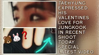 OMG😭💋Taehyung Expressed His Valentines Love For Jungkook In Shoot TodayNewtaehyungjungkookbts [upl. by Kape635]