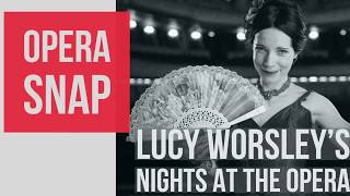 Lucy Worsley’s Nights at the Opera [upl. by Nevuer255]