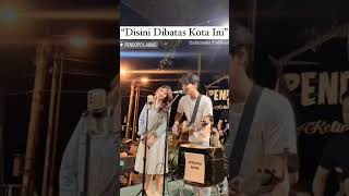 Disini Dibatas kota ini short trisna [upl. by Samid]