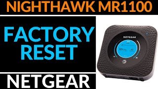 How to Reset the Netgear Nighthawk M1 MR1100  Netgear Hotspot Tutorial [upl. by Calabresi]