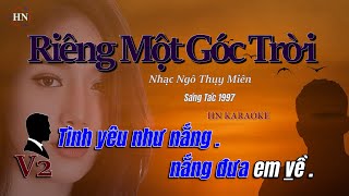 Riêng một góc trời Karaoke  Tone Nam Bm  Nhạc Ngô Thụy Miên  HNKaraoke  V2 [upl. by Azeret]