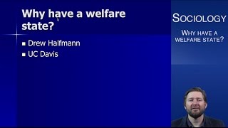 Why have a Welfare State [upl. by Nealey649]