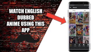 Watch English Dubbed Anime Using This App ll ANIME CAST [upl. by Cormick]