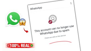 This Account Can No Longer Use WhatsApp Due To Spam Error  WhatsApp Account Band Ho Gaya [upl. by Denton673]