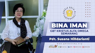 Bina Iman  Hormat Dan Kemuliaan Bagi Tuhan  Pdt Susana Hilldarianti [upl. by Schaffer]