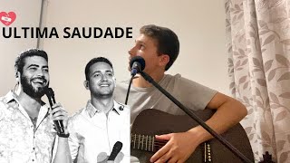 Última Saudade  Henrique e Juliano Cover Igor Alves [upl. by Anaidiriv]