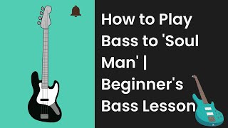 How to Play Bass to Soul Man  Beginners Bass Lesson  How to Fix Stuff [upl. by Ardua]