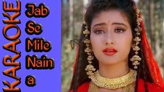 Jab Se Mile Naina  karaoke  by opm malwa [upl. by Durarte]