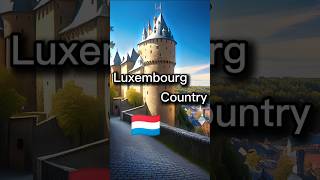 European country Luxembourg🇱🇺 shorts youtubeshorts history [upl. by Ativak892]