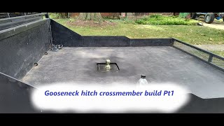 Gooseneck hitch crossmember build Part 1 [upl. by Baal652]