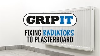 Fixing Radiators to Plasterboard The Easy Way  Gripit Blue [upl. by Koeninger]