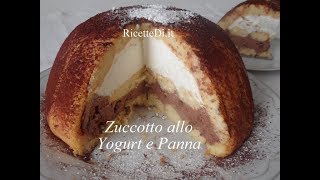 zuccotto allo yogurt e panna [upl. by Stockmon502]