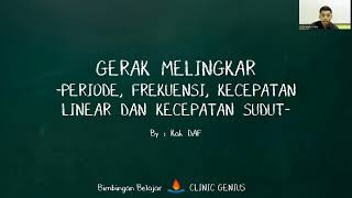 GERAK MELINGKAR  Periode Frekuensi Kecepatan Linier Kecepatan Sudut [upl. by Rimat799]