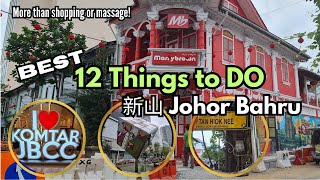 Best 12 MustVisit Places in Johor Bahru Malaysia 新山旅游 🤩🥰 2024 [upl. by Christis]