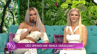 Teo Show17062021  Bianca Dragusanu si Alexandra Filip spun tot Cate operatii are Bianca [upl. by Nibot]