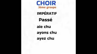 CONJUGAISONVerbe CHOIR à L IMPÉRATIF PASSÉ [upl. by Alidia761]