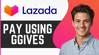 How To Pay Using Ggives in Lazada  Full Guide 2024 [upl. by Eemak93]