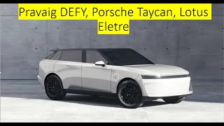 Pravaig DEFY Porsche Taycan Lotus Eletre [upl. by Rexfourd]