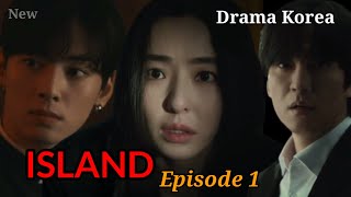 SANG JURU SELAMAT IBLIS  ISLAND S1 episode 1  PULAU JEJU  Kim Nam Gil  Lee Da Hee  Cha Eun Woo [upl. by Cooe292]