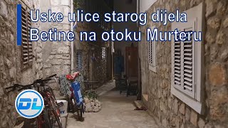 Uske ulice starog dijela Betine na otoku Murteru [upl. by Wack784]