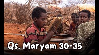 qala inni abdullah african  Beautiful quran surah maryam 3035 [upl. by Ainet113]